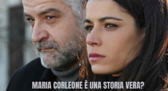 Maria Corleone è una storia vera? Ecco di cosa parla davvero la fiction di Canale 5